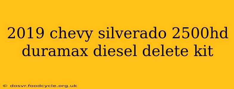 2019 chevy silverado 2500hd duramax diesel delete kit