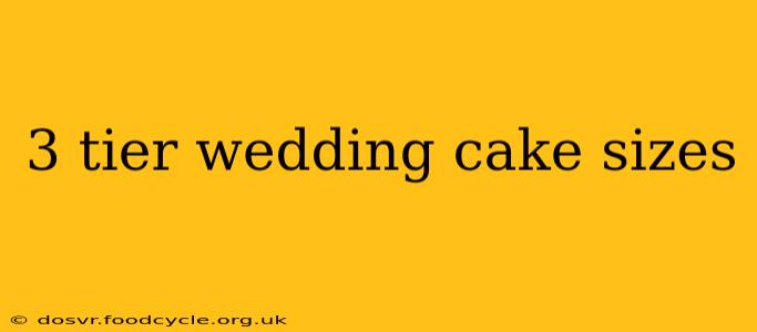 3 tier wedding cake sizes