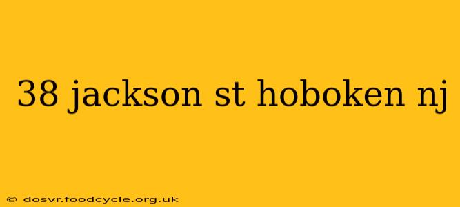 38 jackson st hoboken nj