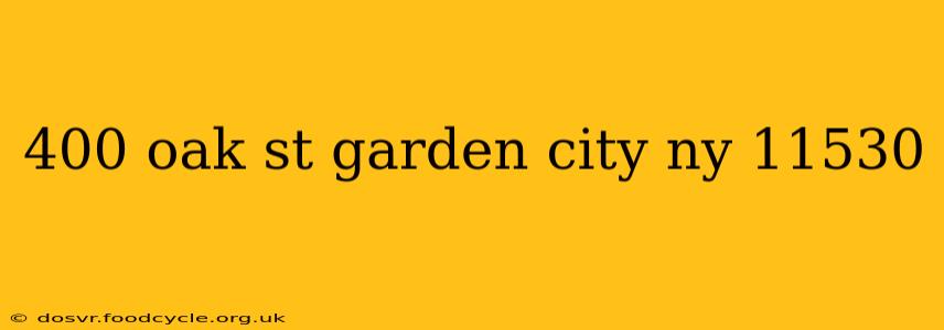 400 oak st garden city ny 11530