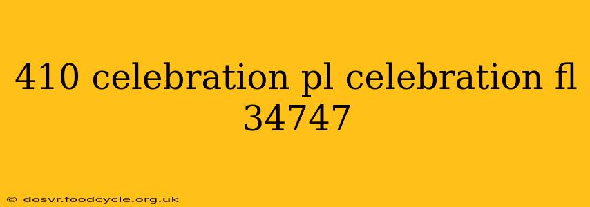 410 celebration pl celebration fl 34747