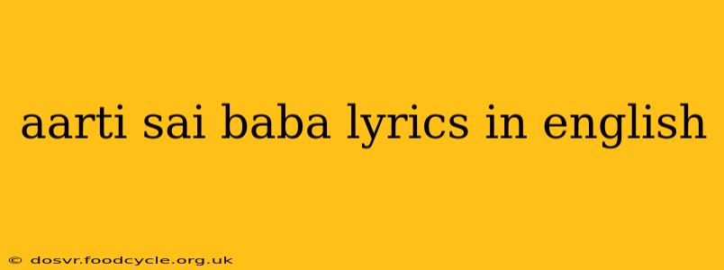 aarti sai baba lyrics in english