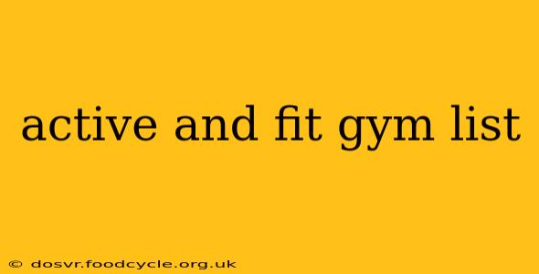 active and fit gym list