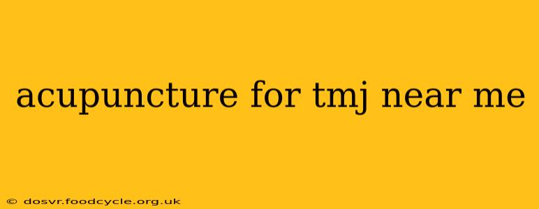 acupuncture for tmj near me