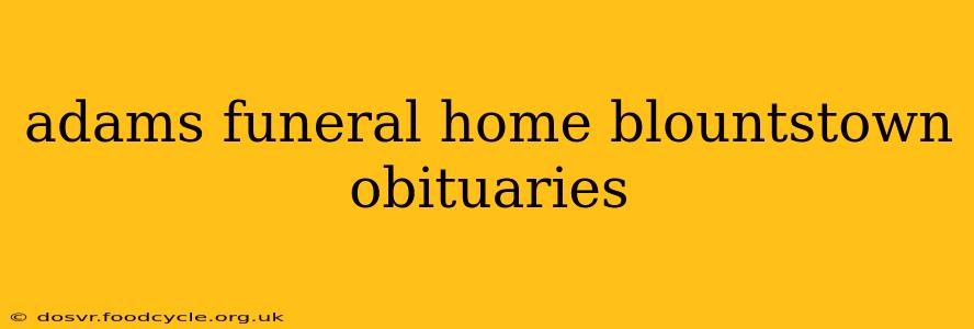 adams funeral home blountstown obituaries