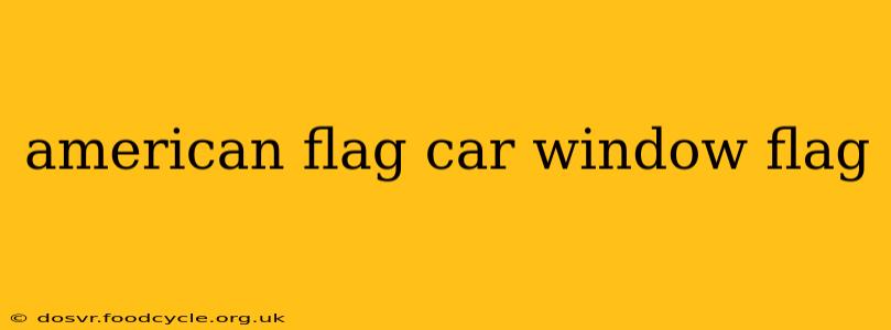 american flag car window flag