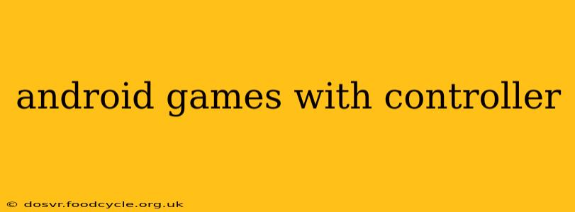 android games with controller