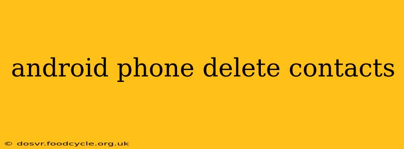 android phone delete contacts