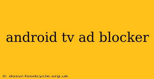 android tv ad blocker