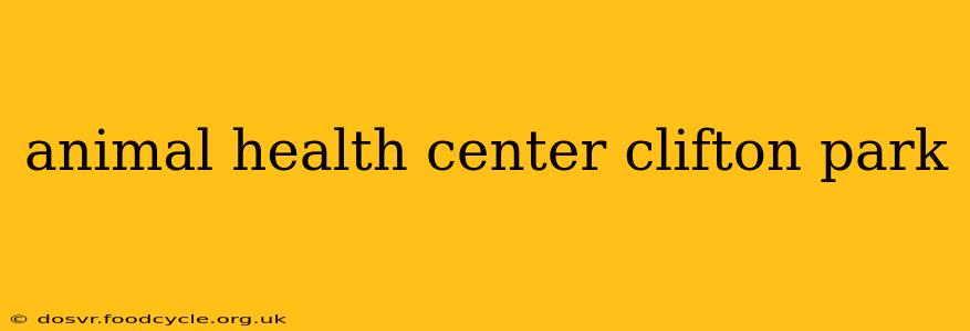 animal health center clifton park