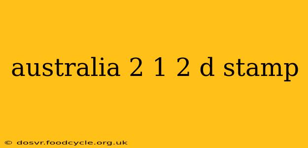 australia 2 1 2 d stamp
