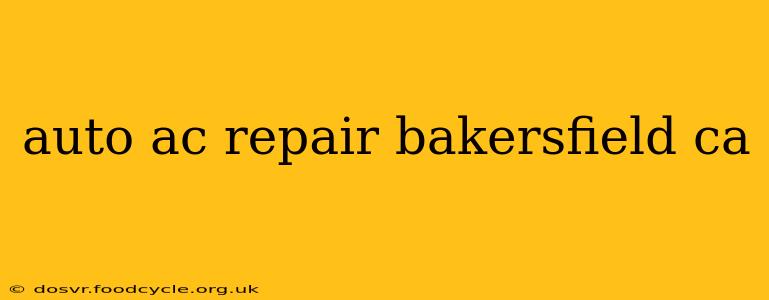 auto ac repair bakersfield ca
