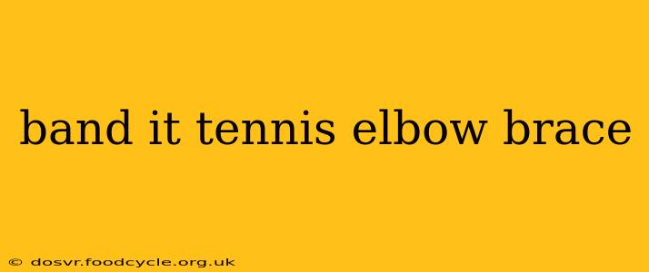 band it tennis elbow brace