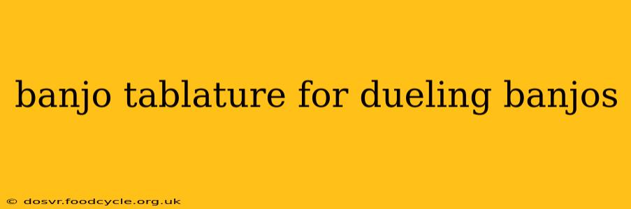 banjo tablature for dueling banjos