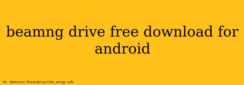 beamng drive free download for android