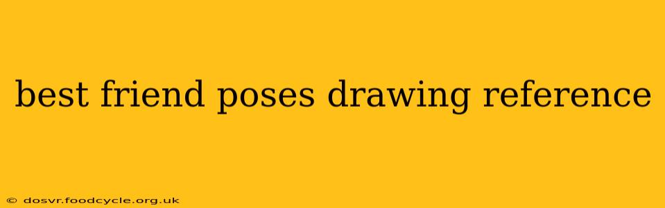 best friend poses drawing reference