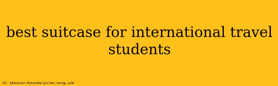 best suitcase for international travel students