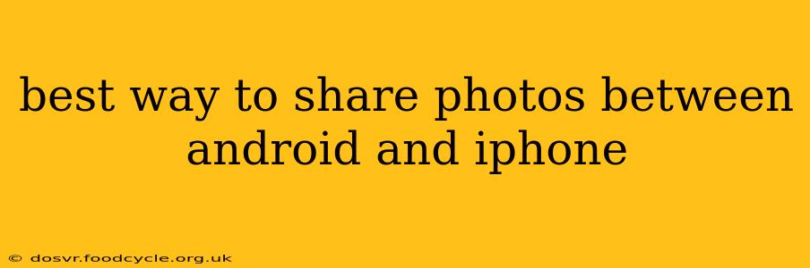 best way to share photos between android and iphone