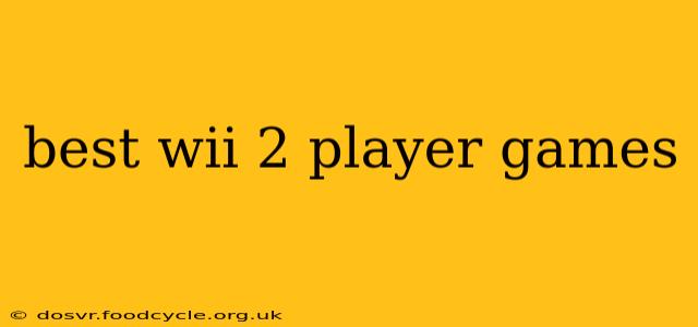 best wii 2 player games