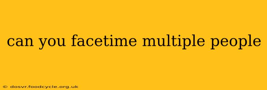 can you facetime multiple people