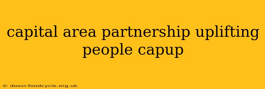 capital area partnership uplifting people capup