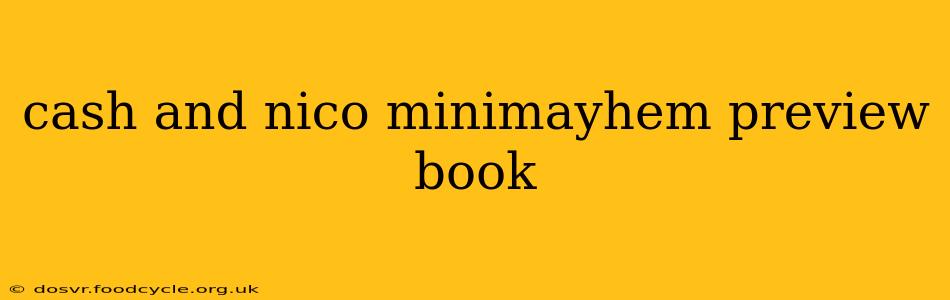 cash and nico minimayhem preview book