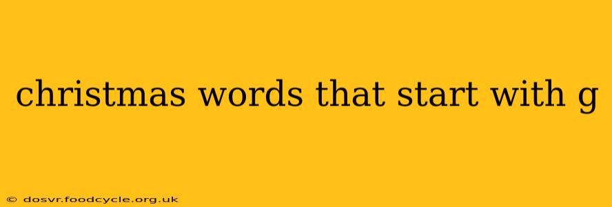 christmas words that start with g