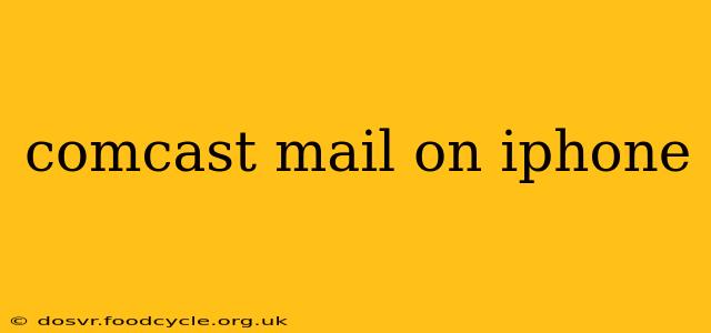 comcast mail on iphone