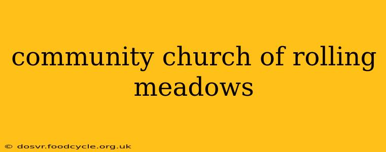 community church of rolling meadows