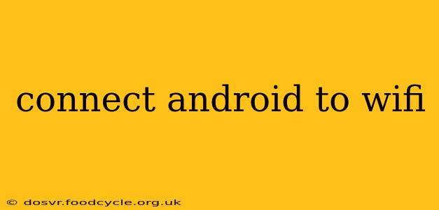 connect android to wifi