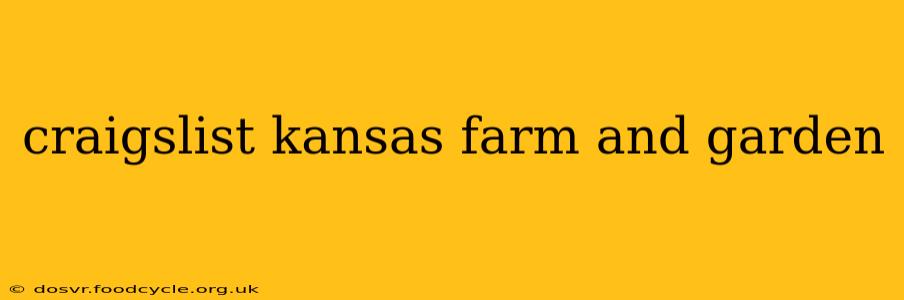 craigslist kansas farm and garden