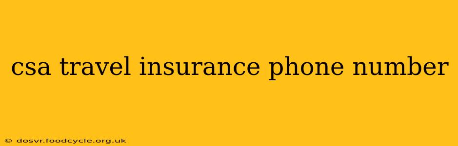 csa travel insurance phone number