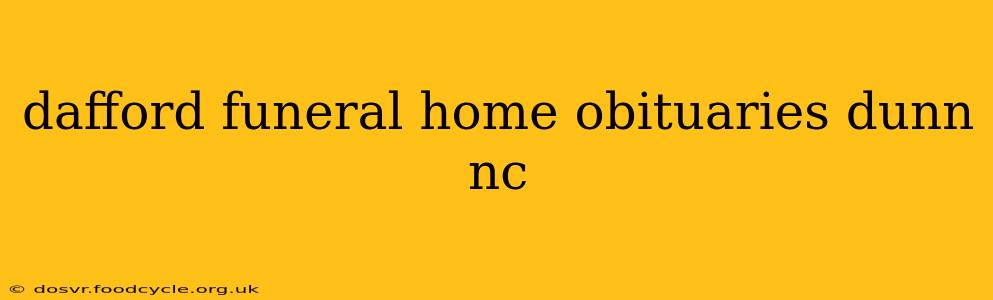 dafford funeral home obituaries dunn nc
