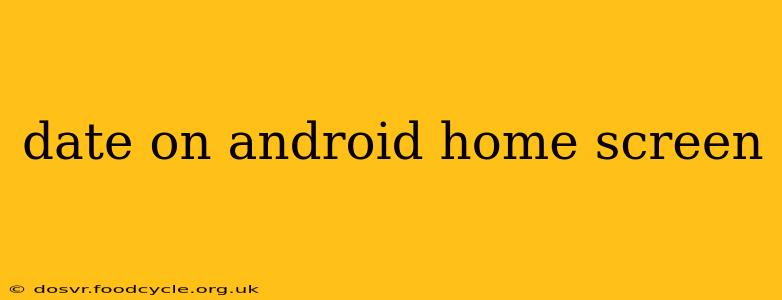 date on android home screen