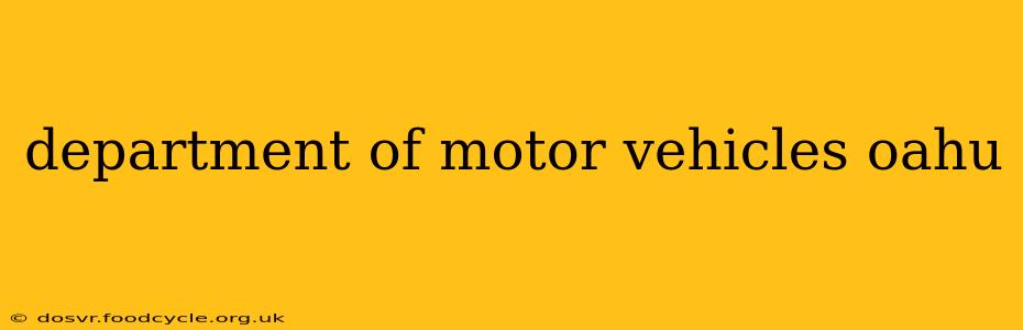 department of motor vehicles oahu
