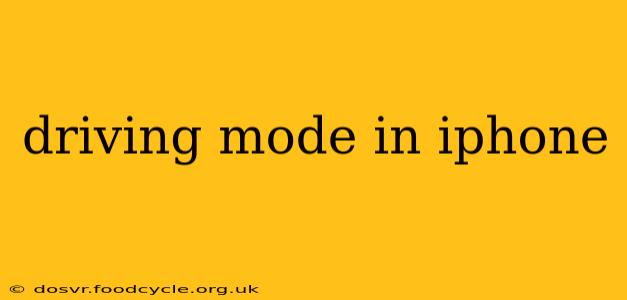 driving mode in iphone