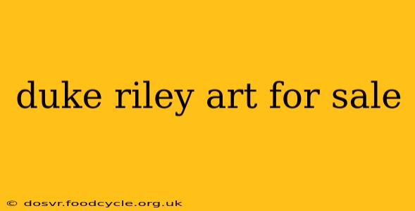 duke riley art for sale
