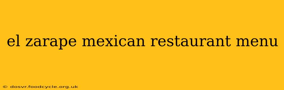 el zarape mexican restaurant menu