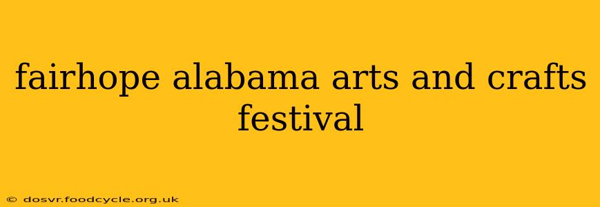 fairhope alabama arts and crafts festival