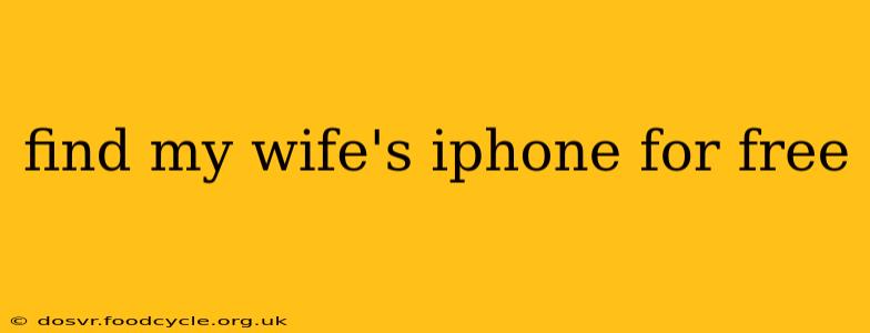 find my wife's iphone for free