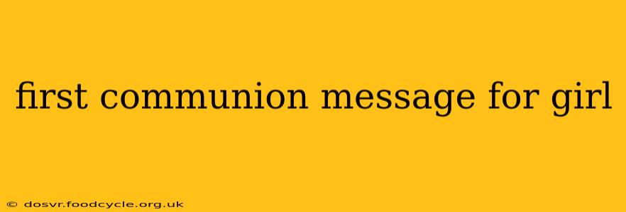 first communion message for girl