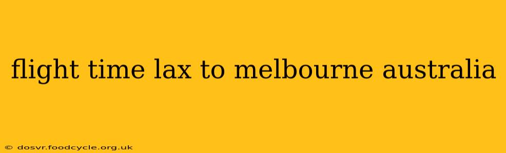 flight time lax to melbourne australia