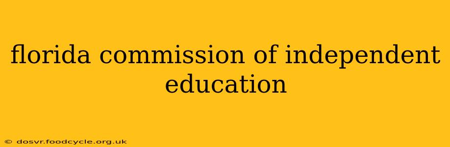 florida commission of independent education