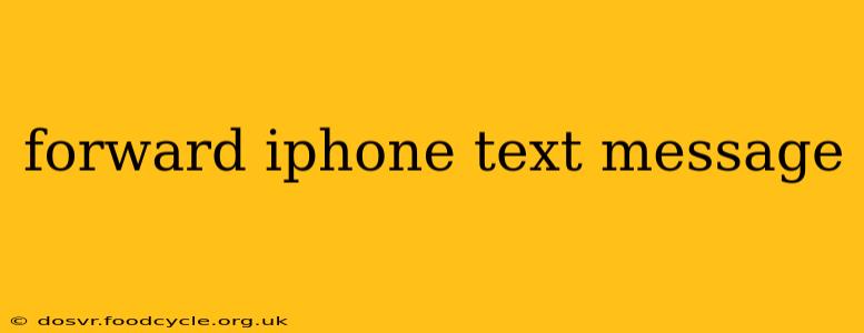 forward iphone text message