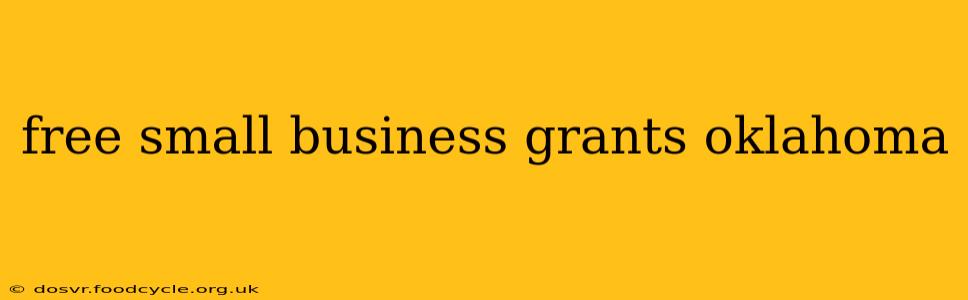 free small business grants oklahoma