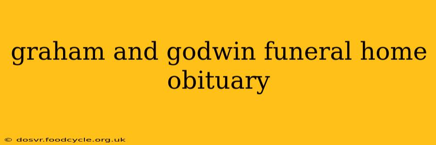 graham and godwin funeral home obituary