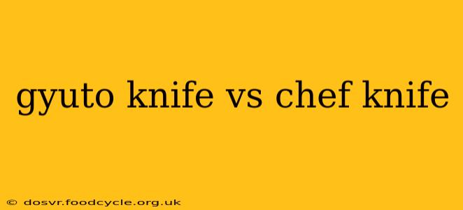 gyuto knife vs chef knife