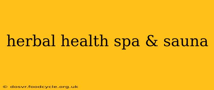 herbal health spa & sauna