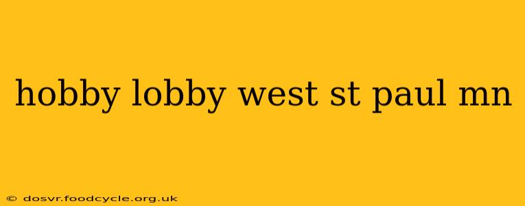 hobby lobby west st paul mn
