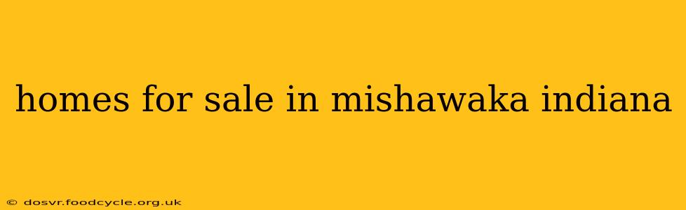 homes for sale in mishawaka indiana